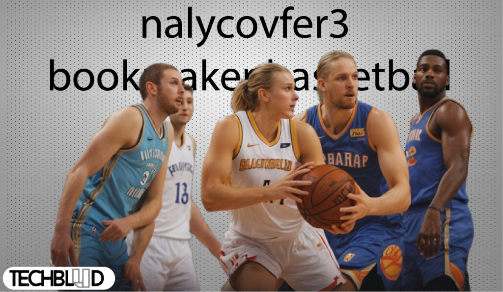 nalycovfer3 bookmaker basketball